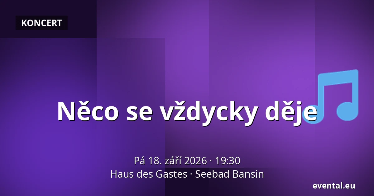 Něco se vždycky děje — Haus des Gastes, Seebad Bansin
