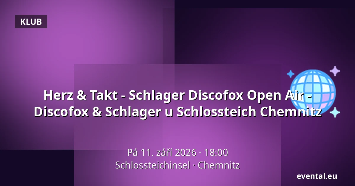 Herz & Takt - Schlager Discofox Open Air - Discofox & Schlager u Schlossteich Chemnitz — Schlossteichinsel, Chemnitz