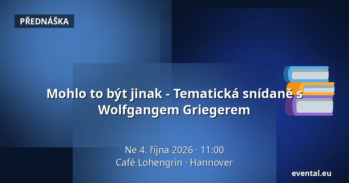 Mohlo to být jinak - Tematická snídaně s Wolfgangem Griegerem — Café Lohengrin, Hannover