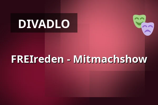 FREIreden - Mitmachshow — Theater Oliv, Mannheim