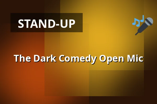 The Dark Comedy Open Mic — Karakas, Berlín