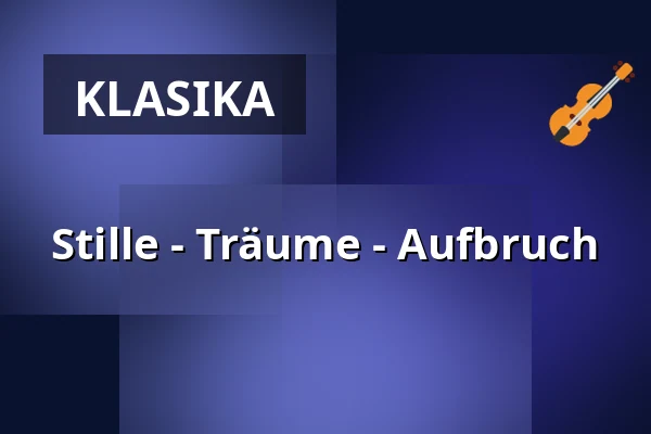 Stille - Träume - Aufbruch — Hochschule für Musik Dresden hfm, Drážďany