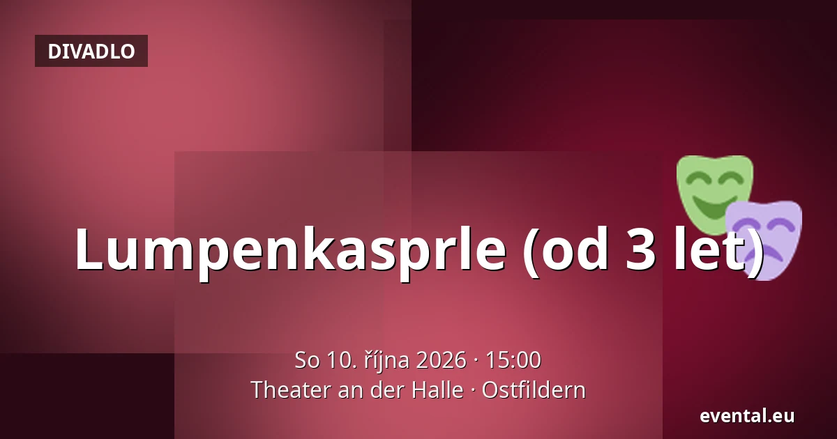 Lumpenkasprle (od 3 let) — Theater an der Halle, Ostfildern