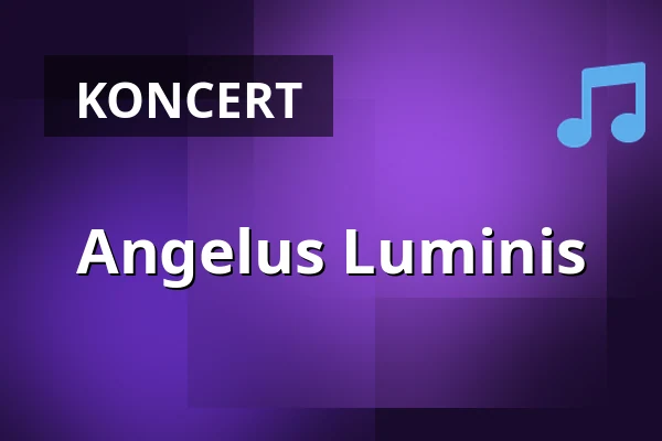 Angelus Luminis — HELLERAU - Europäisches Zentrum der Künste, Drážďany