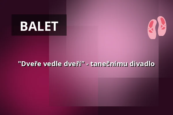 "Dveře vedle dveří" - tanečnímu divadlo — Stadtsaal, Burghausen