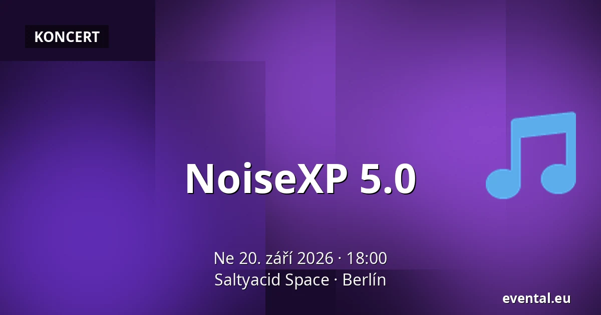 NoiseXP 5.0 — Saltyacid Space, Berlín