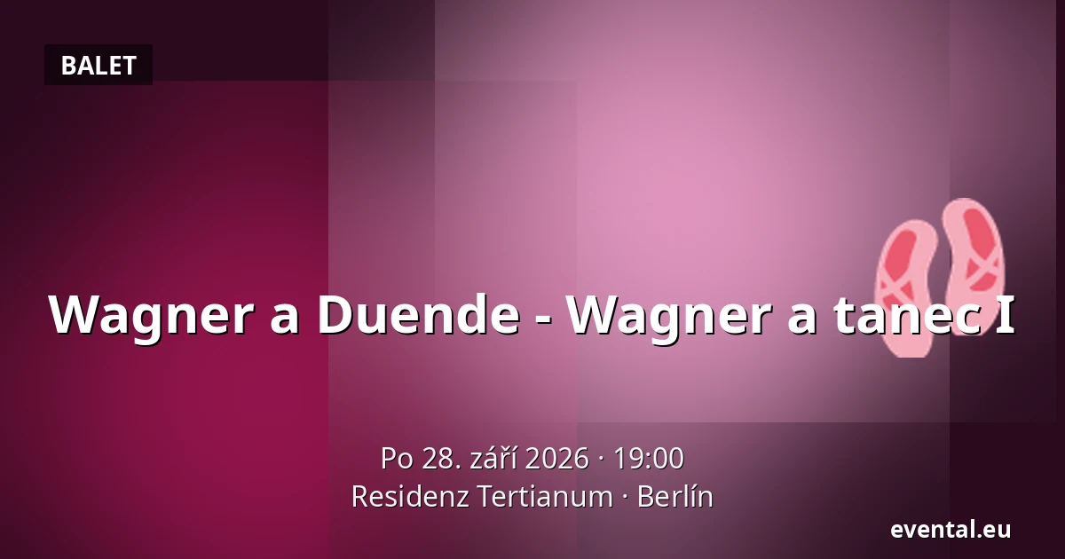 Wagner a Duende - Wagner a tanec I — Residenz Tertianum, Berlín