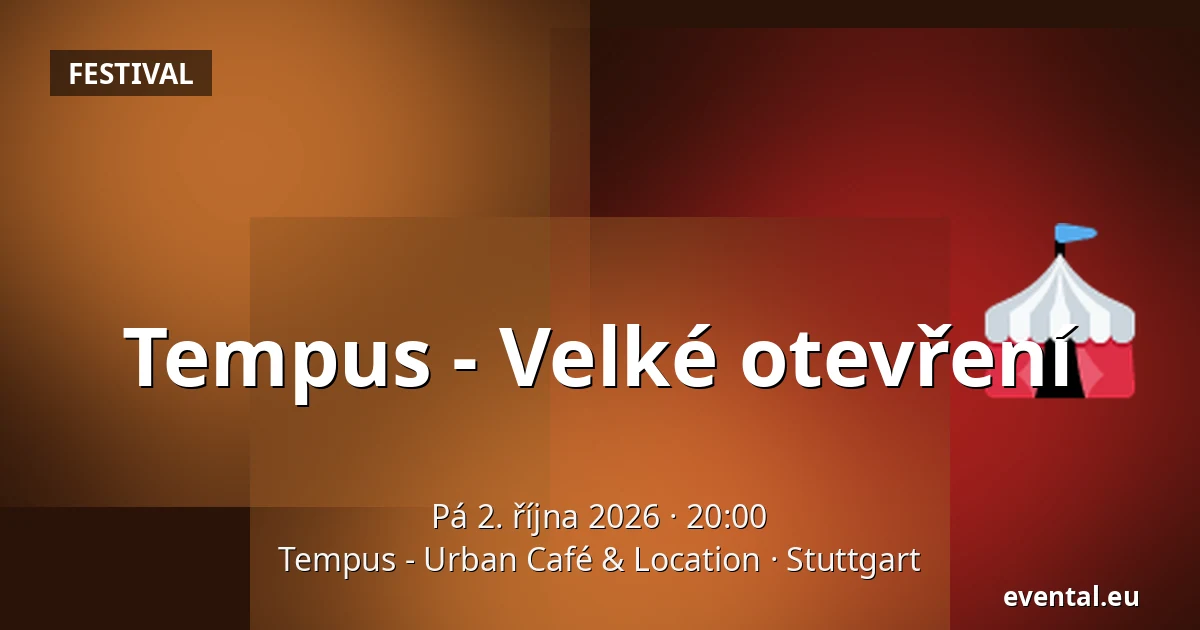 Tempus - Velké otevření — Tempus - Urban Café & Location, Stuttgart