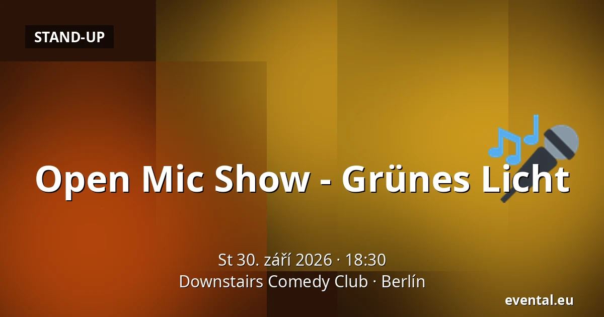 Open Mic Show - Grünes Licht — Downstairs Comedy Club, Berlín
