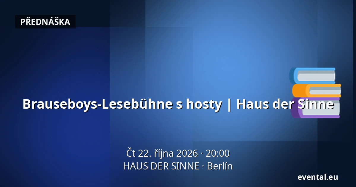 Brauseboys-Lesebühne s hosty | Haus der Sinne — HAUS DER SINNE, Berlín