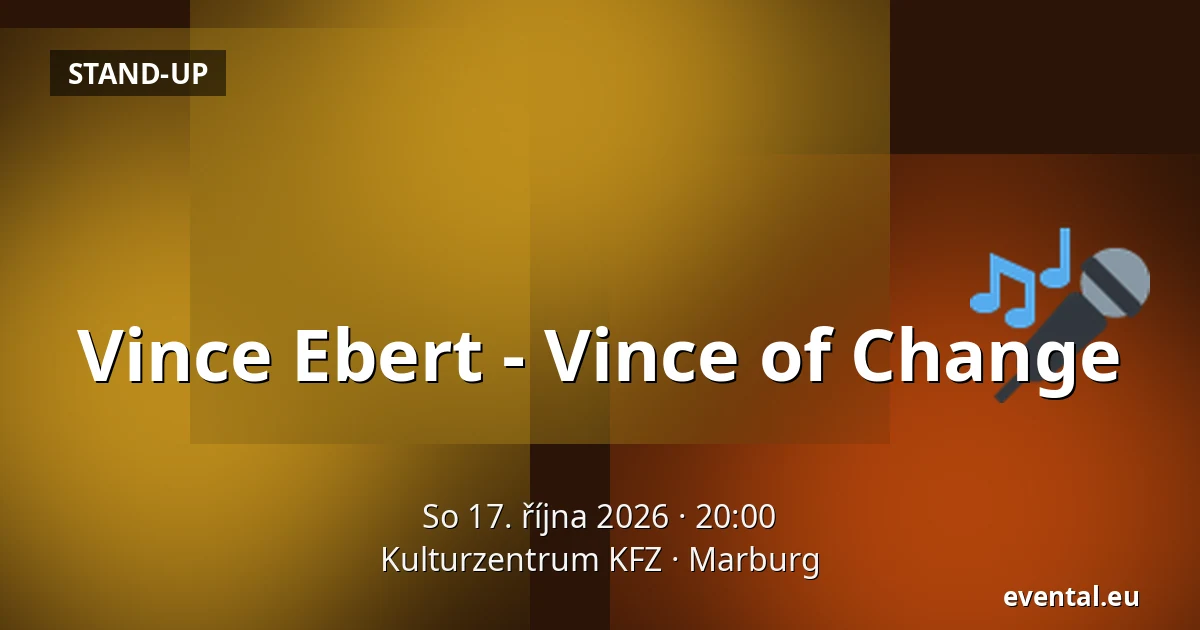Vince Ebert - Vince of Change — Kulturzentrum KFZ, Marburg
