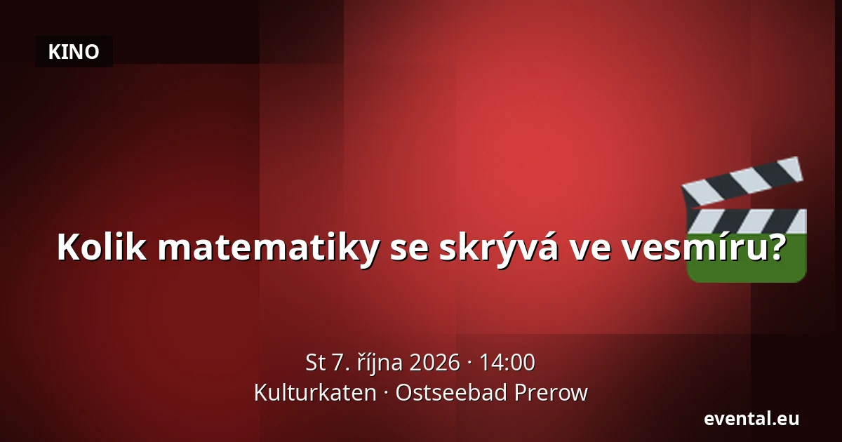 Kolik matematiky se skrývá ve vesmíru? — Kulturkaten, Ostseebad Prerow