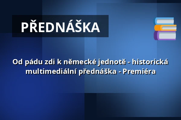 Od pádu zdi k německé jednotě - historická multimediální přednáška - Premiéra — Villa Irmgard, Heringsdorf