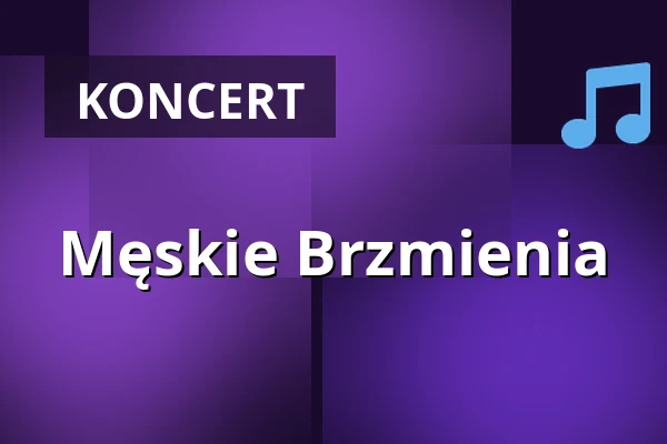 Męskie Brzmienia — Koncertní sál Rádia Vratislavi, Vratislav