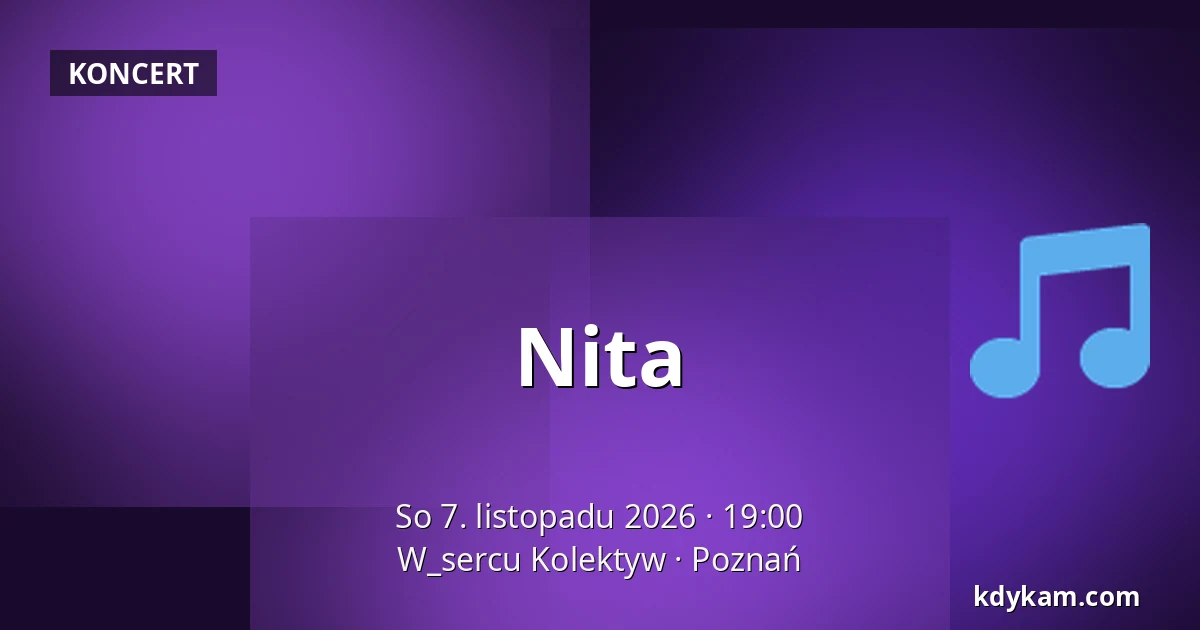 Nita — W_sercu Kolektyw, Poznaň
