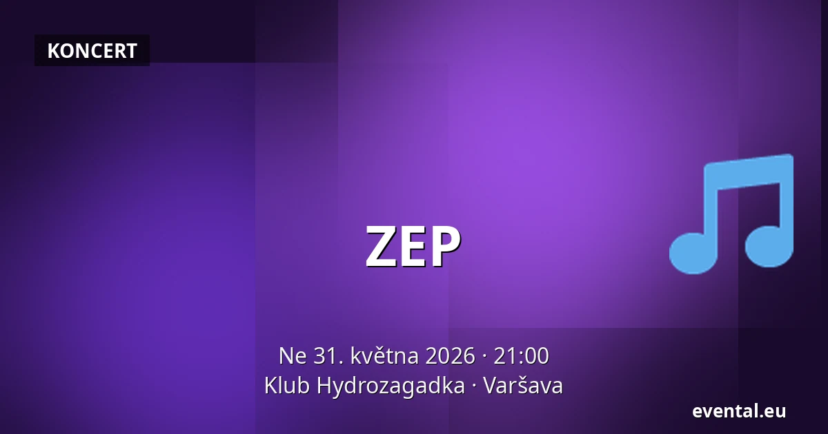 ZEP — Klub Hydrozagadka, Varšava