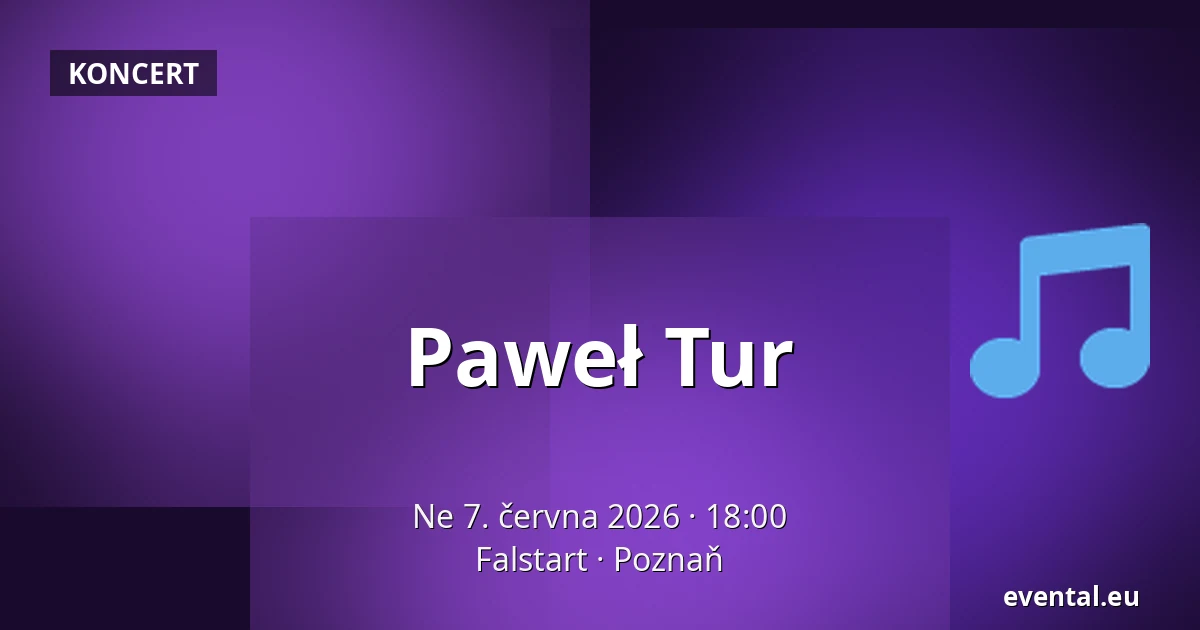 Paweł Tur — Falstart, Poznaň