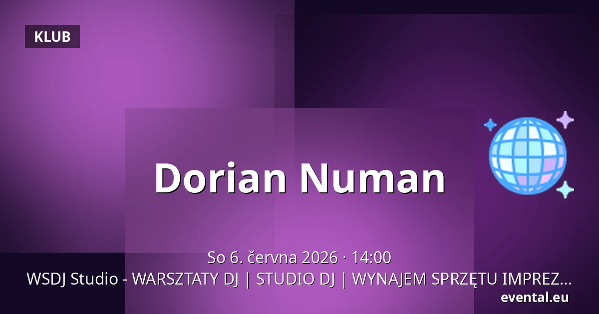Dorian Numan — WSDJ Studio - WARSZTATY DJ | STUDIO DJ | WYNAJEM SPRZĘTU IMPREZOWEGO, Varšava
