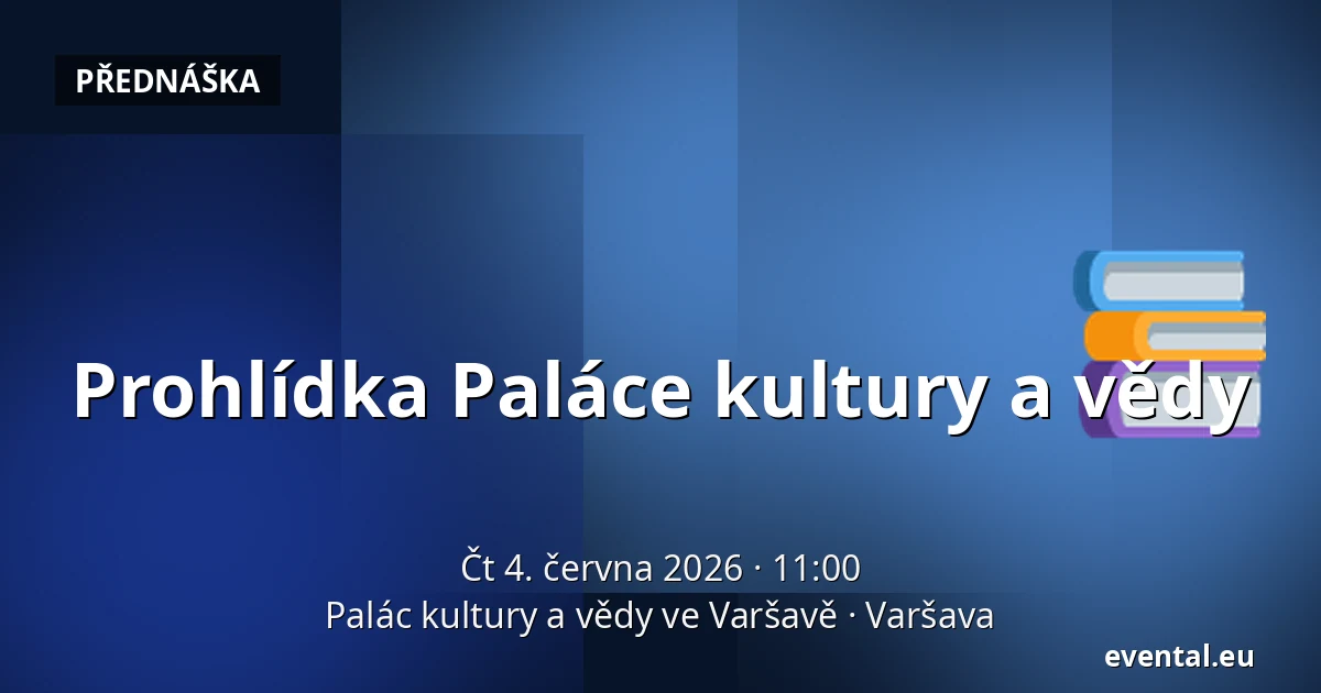 Prohlídka Paláce kultury a vědy — Palác kultury a vědy ve Varšavě, Varšava