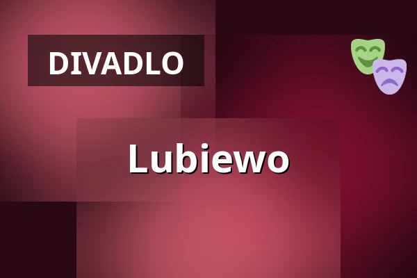 Lubiewo — Wrocławski Teatr Współczesny, Vratislav