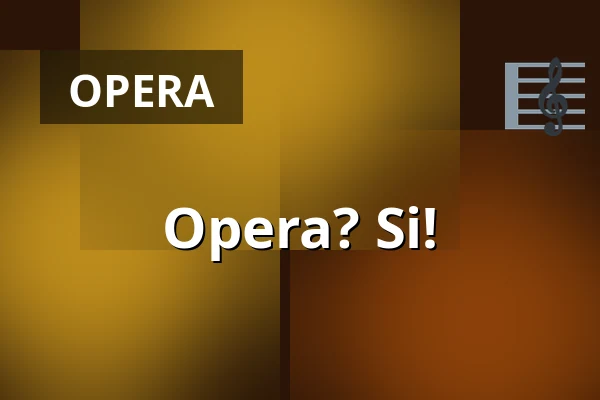 Opera? Si! — Opera Bałtycka, Gdaňsk