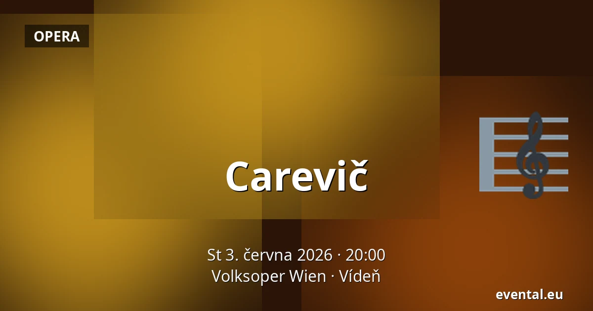 Carevič — Volksoper Wien, Vídeň