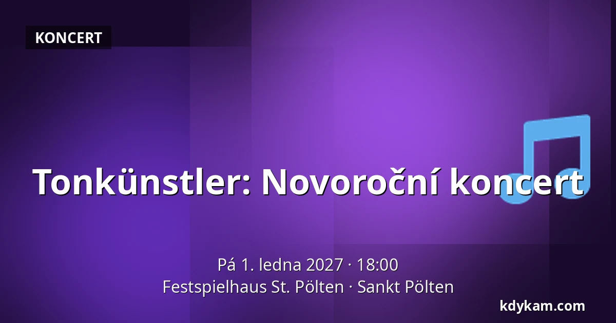 Tonkünstler: Novoroční koncert — Festspielhaus St. Pölten, Sankt Pölten