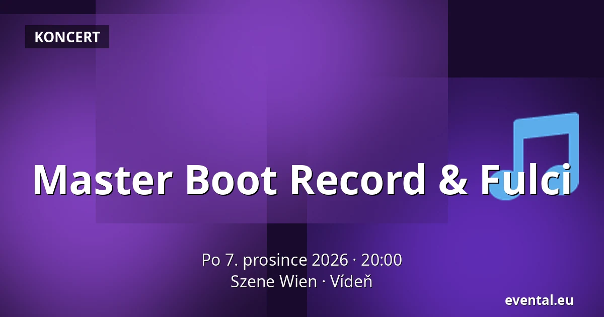 Master Boot Record & Fulci — Szene Wien, Vídeň