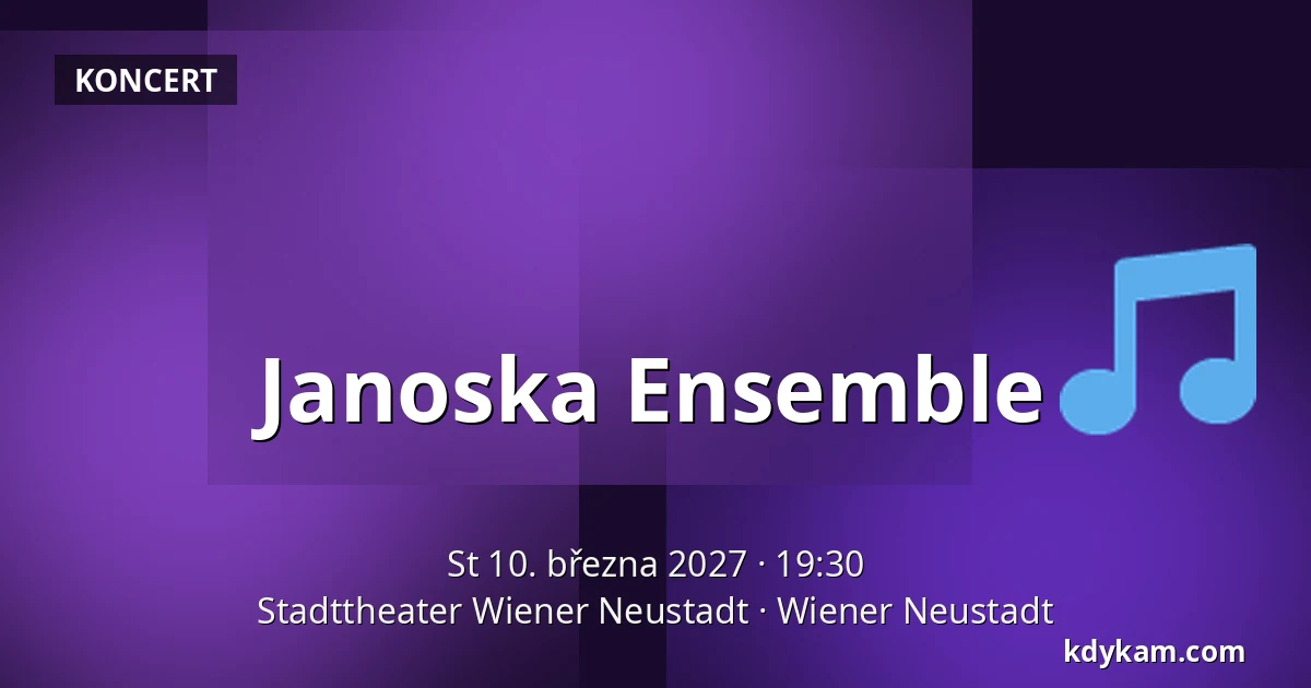 Janoska Ensemble — Stadttheater Wiener Neustadt, Wiener Neustadt