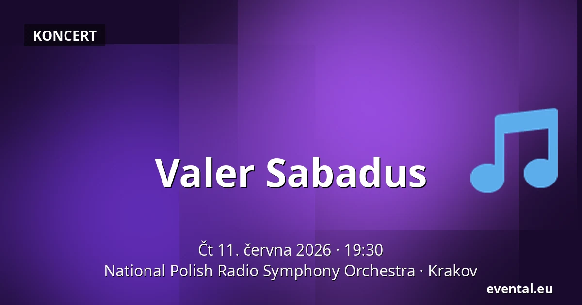 Valer Sabadus — National Polish Radio Symphony Orchestra, Krakov