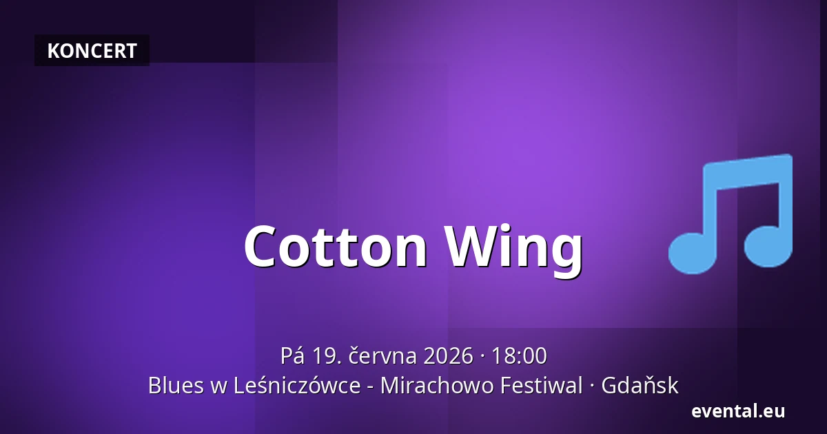 Cotton Wing — Blues w Leśniczówce - Mirachowo Festiwal, Gdaňsk