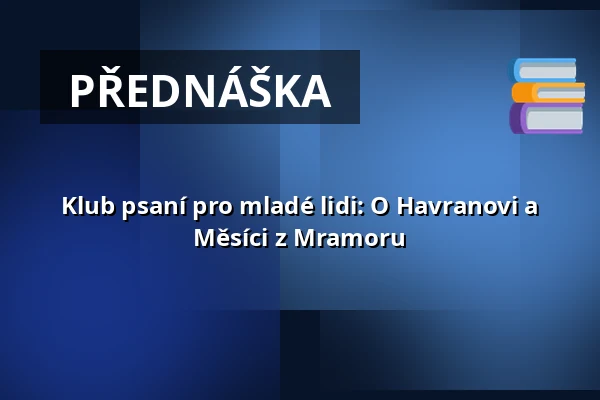 Klub psaní pro mladé lidi: O Havranovi a Měsíci z Mramoru — Vorarlberger Landestheater, Bregenz