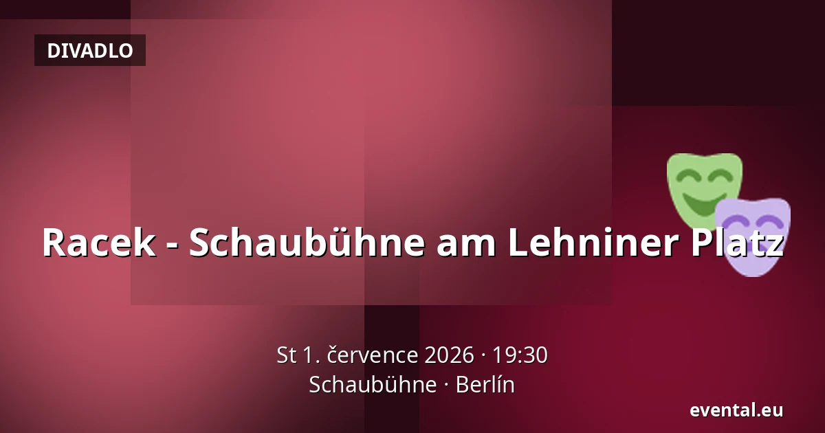 Racek - Schaubühne am Lehniner Platz — Schaubühne, Berlín