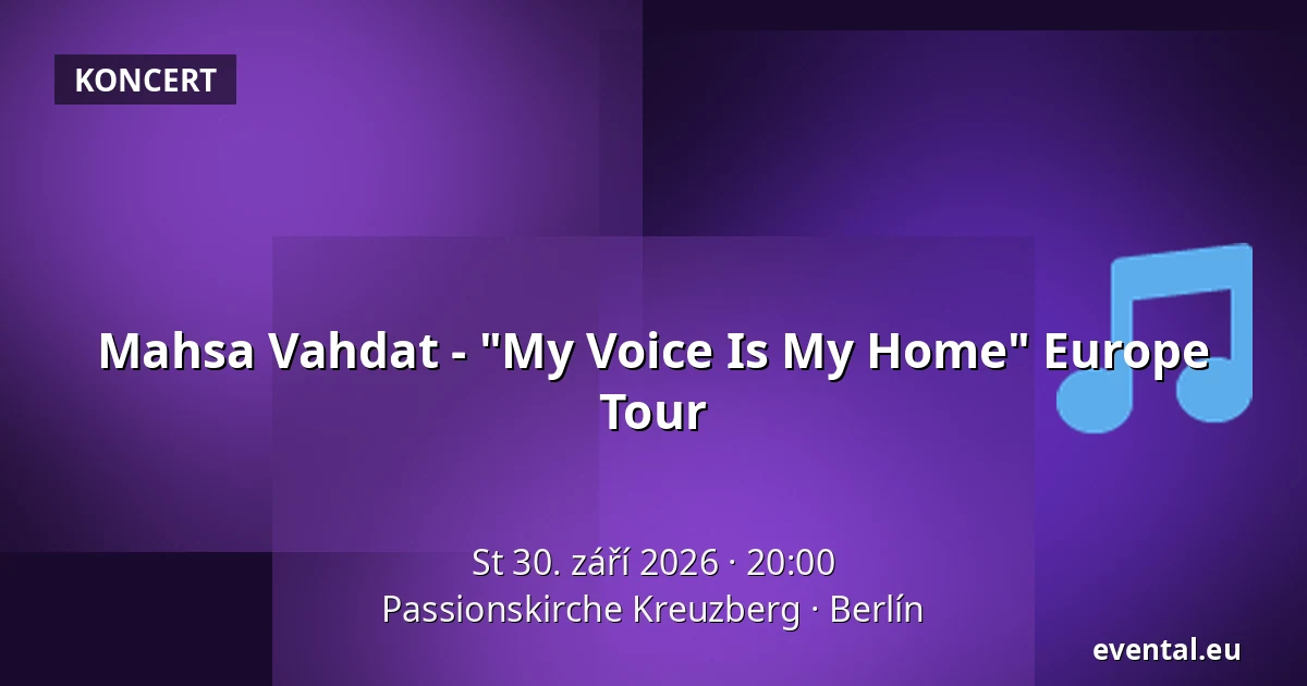 Mahsa Vahdat - "My Voice Is My Home" Europe Tour — Passionskirche Kreuzberg, Berlín