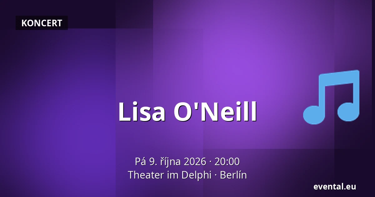Lisa O'Neill — Theater im Delphi, Berlín