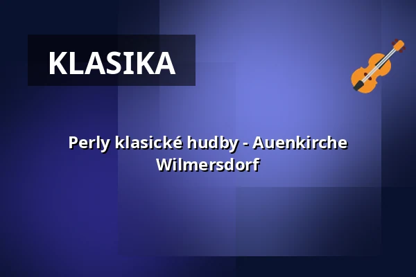 Perly klasické hudby - Auenkirche Wilmersdorf — Auenkirche Wilmersdorf, Berlín