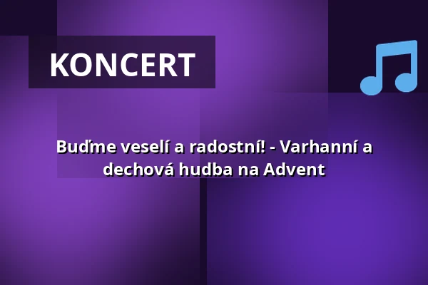 Buďme veselí a radostní! - Varhanní a dechová hudba na Advent — Berliner Dom, Berlín