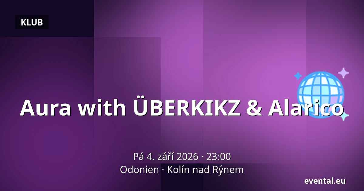 Aura with ÜBERKIKZ & Alarico — Odonien, Kolín nad Rýnem