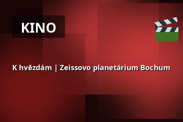 K hvězdám | Zeissovo planetárium Bochum — Zeiss Planetarium Bochum, Bochum