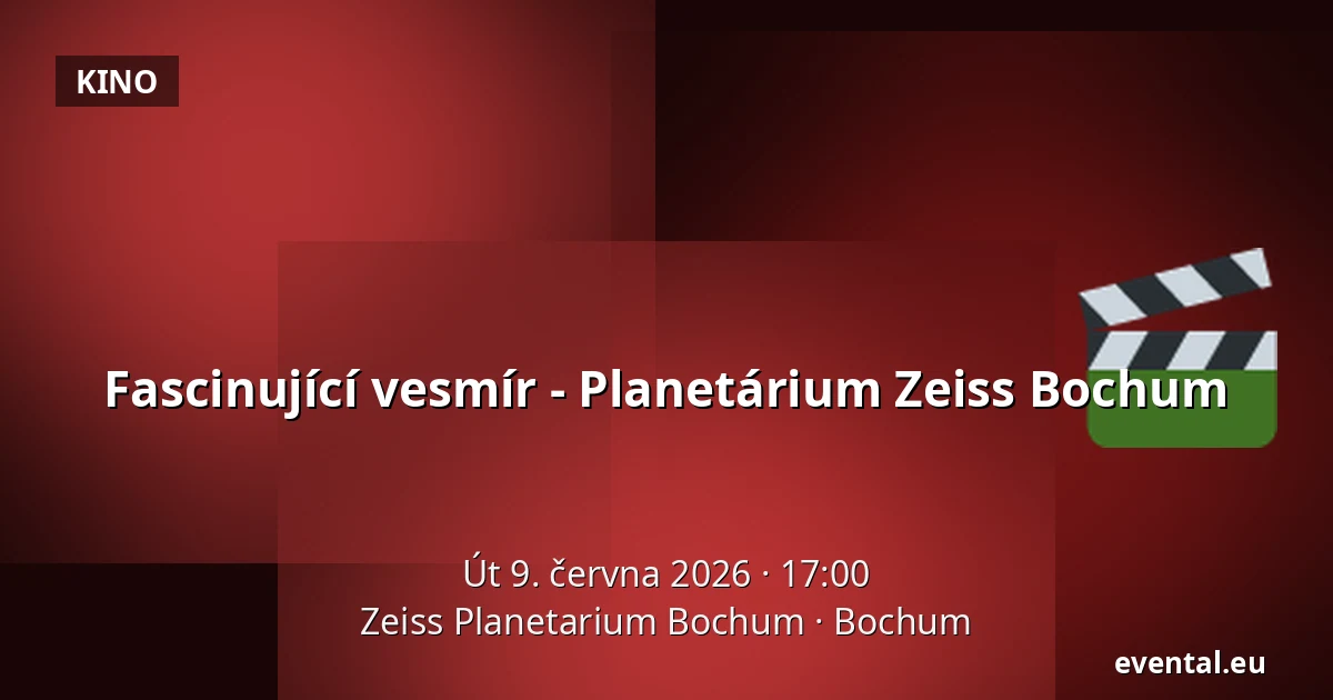 Fascinující vesmír - Planetárium Zeiss Bochum — Zeiss Planetarium Bochum, Bochum