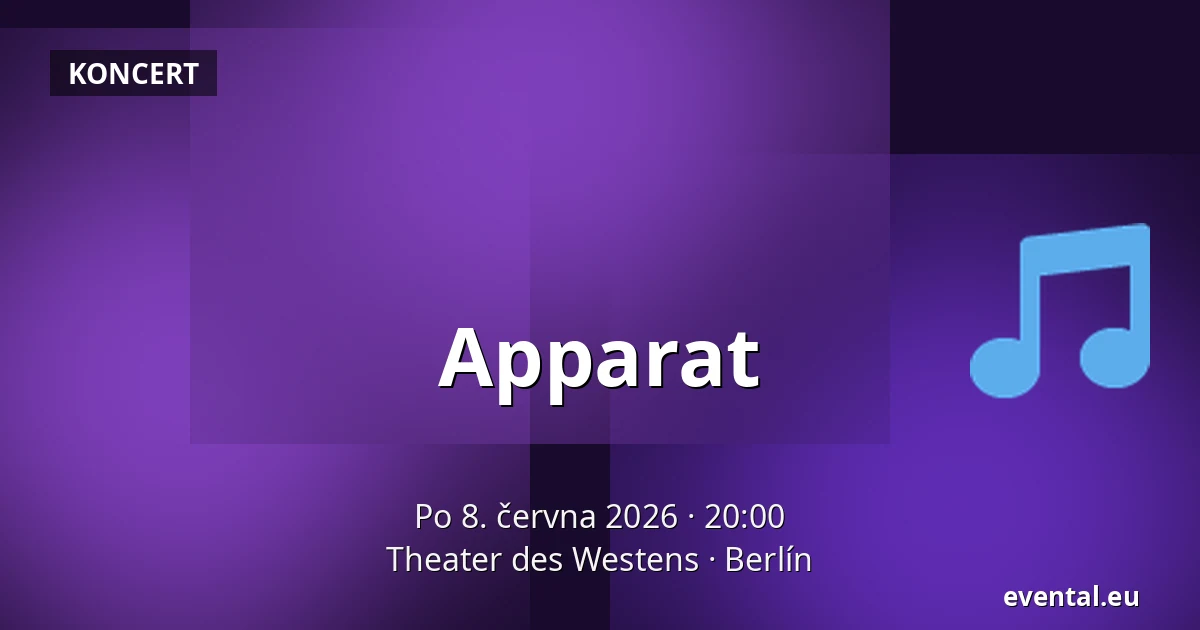 Apparat — Theater des Westens, Berlín