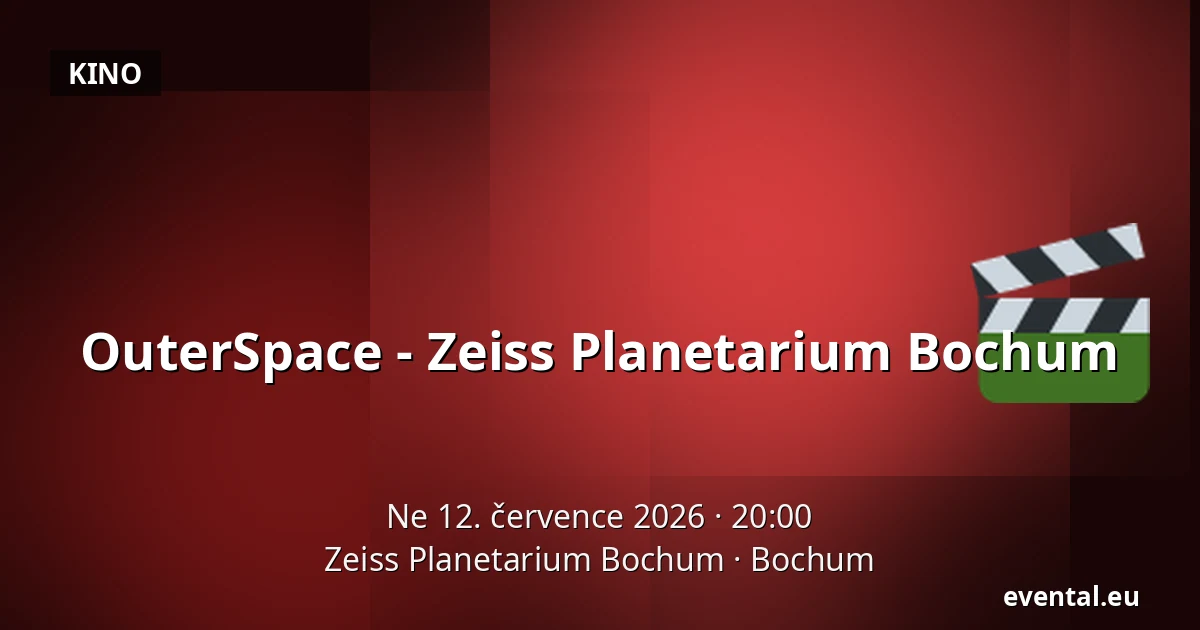OuterSpace - Zeiss Planetarium Bochum — Zeiss Planetarium Bochum, Bochum