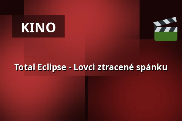 Total Eclipse - Lovci ztracené spánku — Zeiss Planetarium Bochum, Bochum