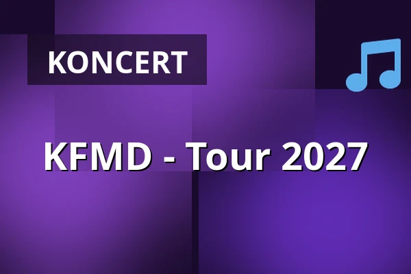 KFMD - Tour 2027 — Matrix, Bochum