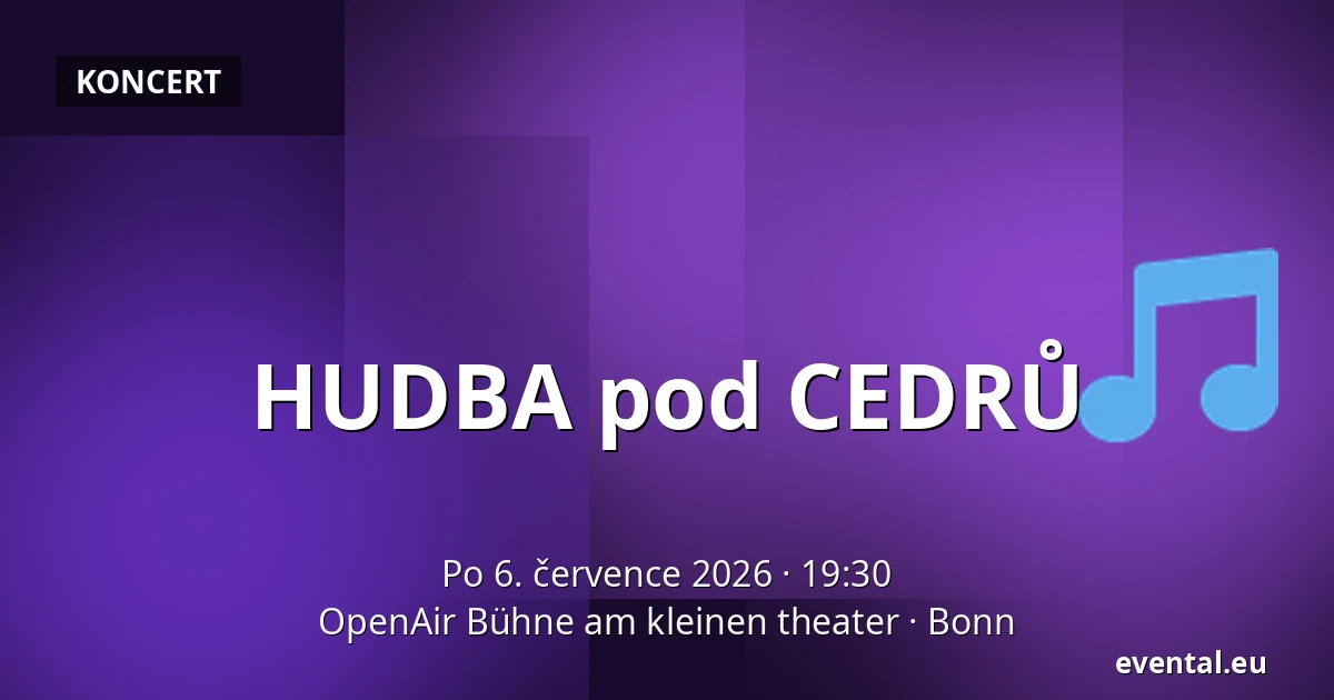 HUDBA pod CEDRŮ — OpenAir Bühne am kleinen theater, Bonn