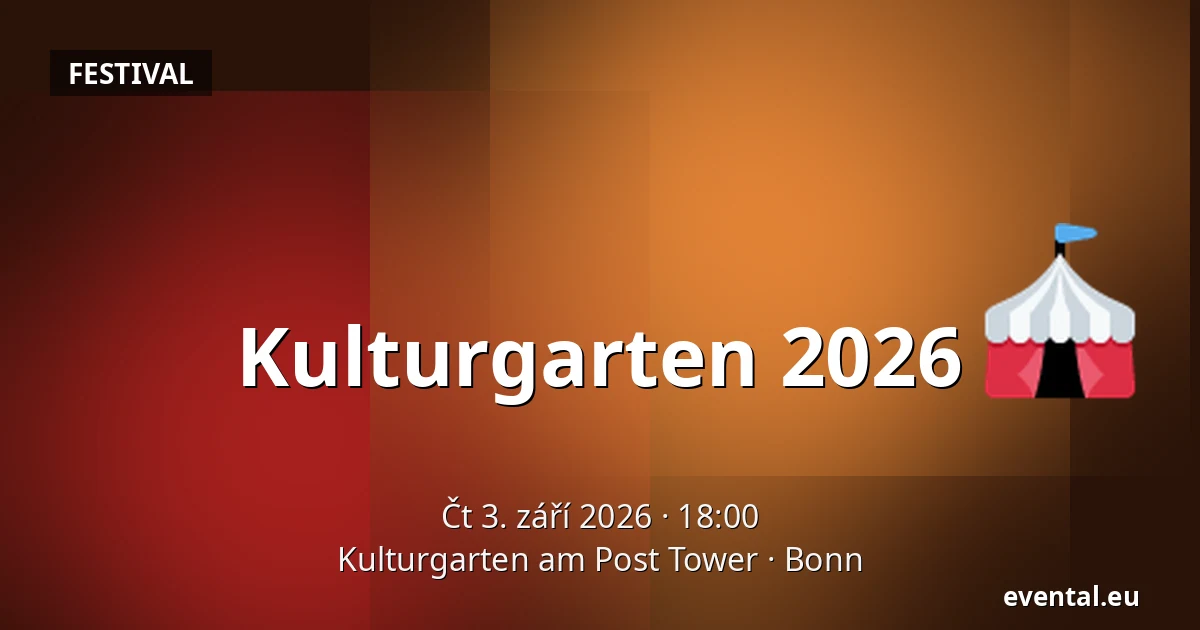 Kulturgarten 2026 — Kulturgarten am Post Tower, Bonn