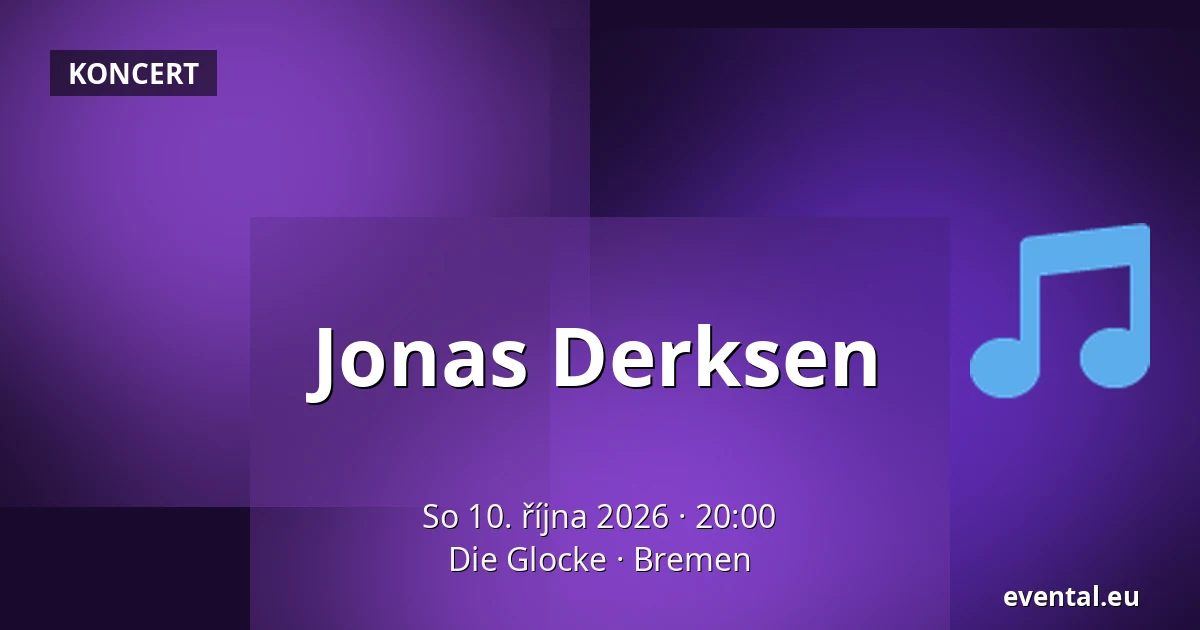 Jonas Derksen — Die Glocke, Bremen