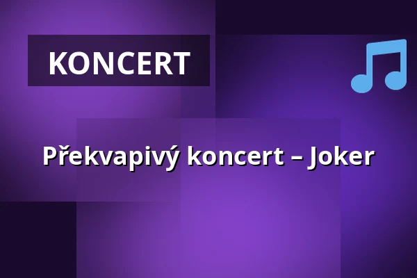 Překvapivý koncert – Joker — Konzerthaus Dortmund, Dortmund