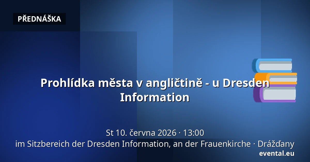 Prohlídka města v angličtině - u Dresden Information — im Sitzbereich der Dresden Information, an der Frauenkirche, Drážďany