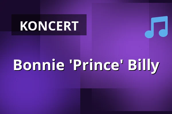 Bonnie 'Prince' Billy — Parkhotel Weißer Hirsch, Drážďany